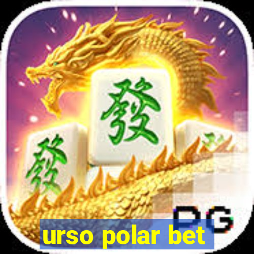 urso polar bet